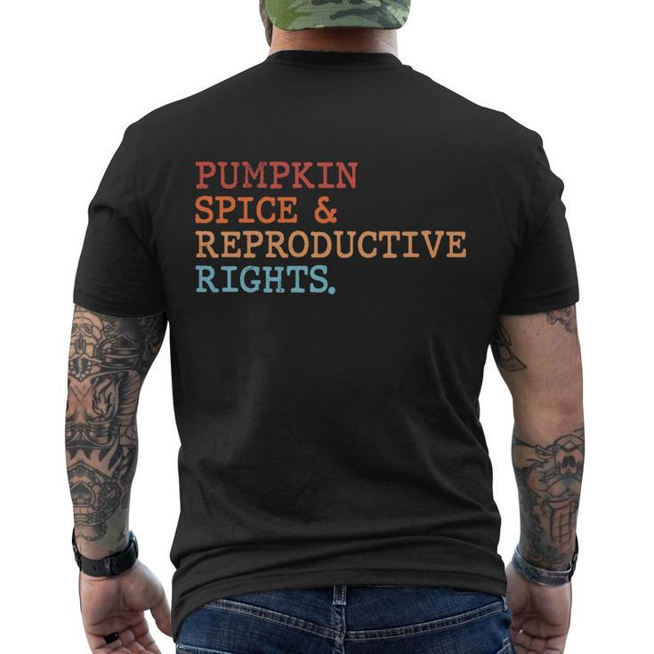 Pumpkin Spice And Reproductive Rights Fall Feminist Choices Gift Men's Crewneck Short Sleeve Back Print T-shirt