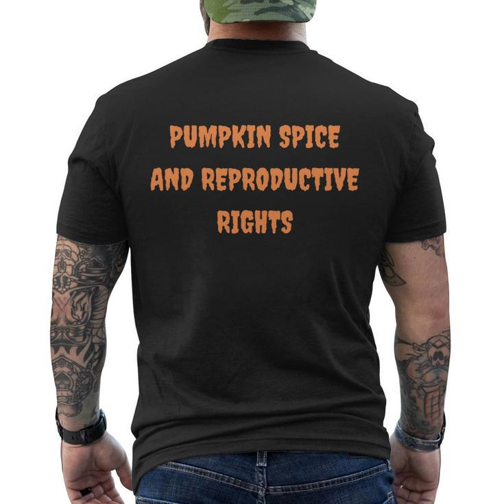 Pumpkin Spice And Reproductive Rights Fall Feminist Cute Gift Men's Crewneck Short Sleeve Back Print T-shirt