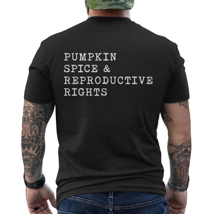 Pumpkin Spice And Reproductive Rights Gift Cute Gift Men's Crewneck Short Sleeve Back Print T-shirt