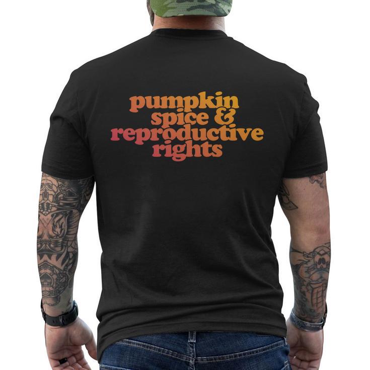 Pumpkin Spice And Reproductive Rights Great Gift Men's Crewneck Short Sleeve Back Print T-shirt