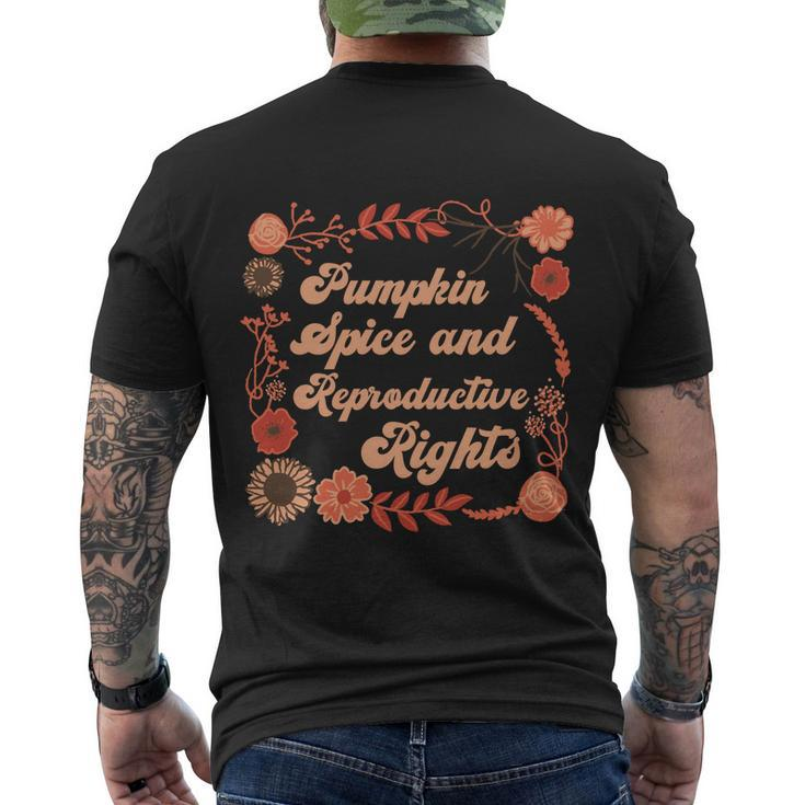 Pumpkin Spice Reproductive Rights Fall Feminist Pro Choice Gift Men's Crewneck Short Sleeve Back Print T-shirt