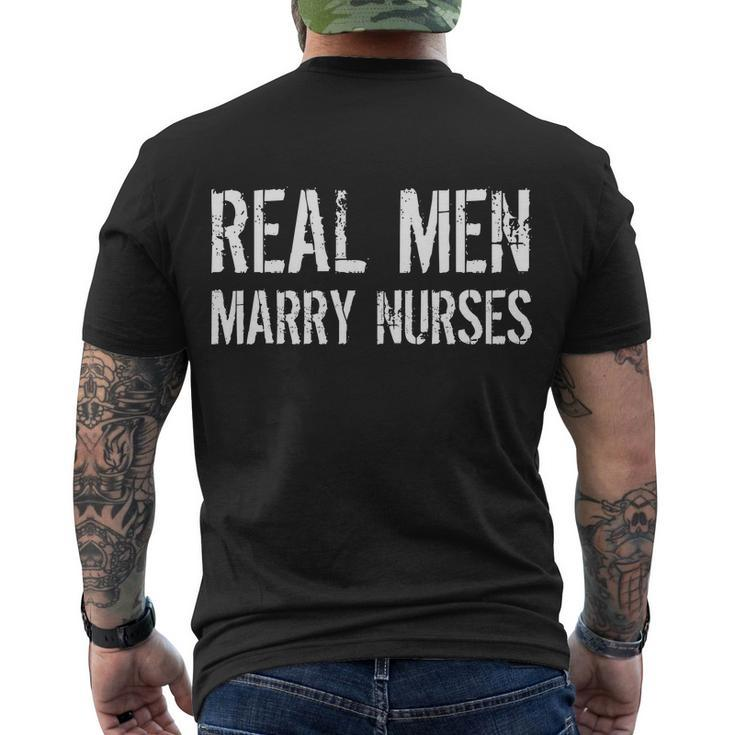 Real Men Marry Nurses Tshirt Men's Crewneck Short Sleeve Back Print T-shirt