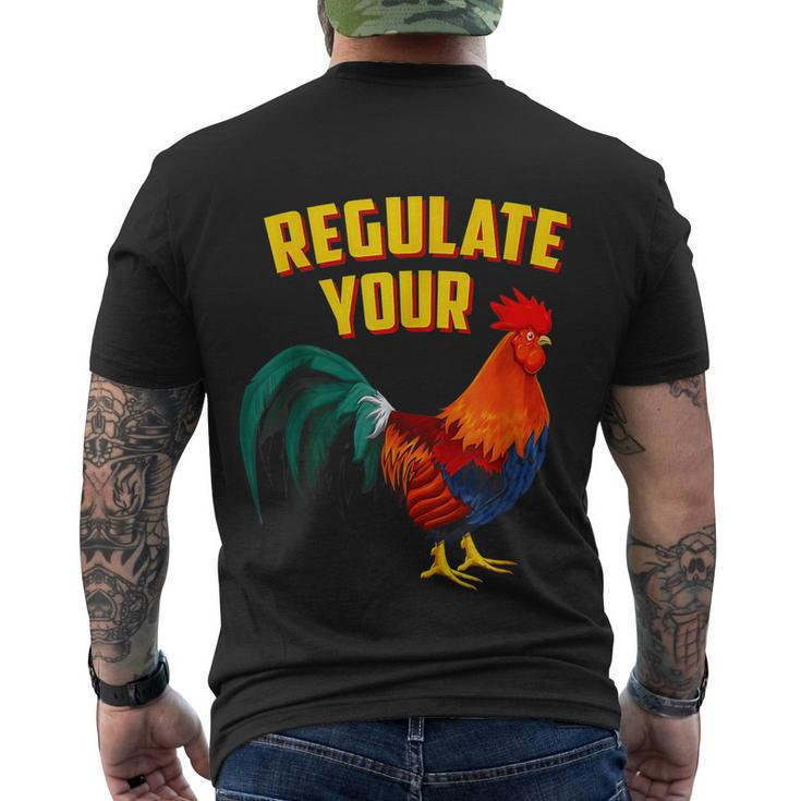 Regulate Your DIck Pro Choice Feminist Womenns Rights Men's Crewneck Short Sleeve Back Print T-shirt