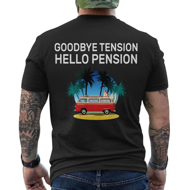 Retired Goodbye Tension Hello Pension Vacation Tshirt Men's Crewneck Short Sleeve Back Print T-shirt