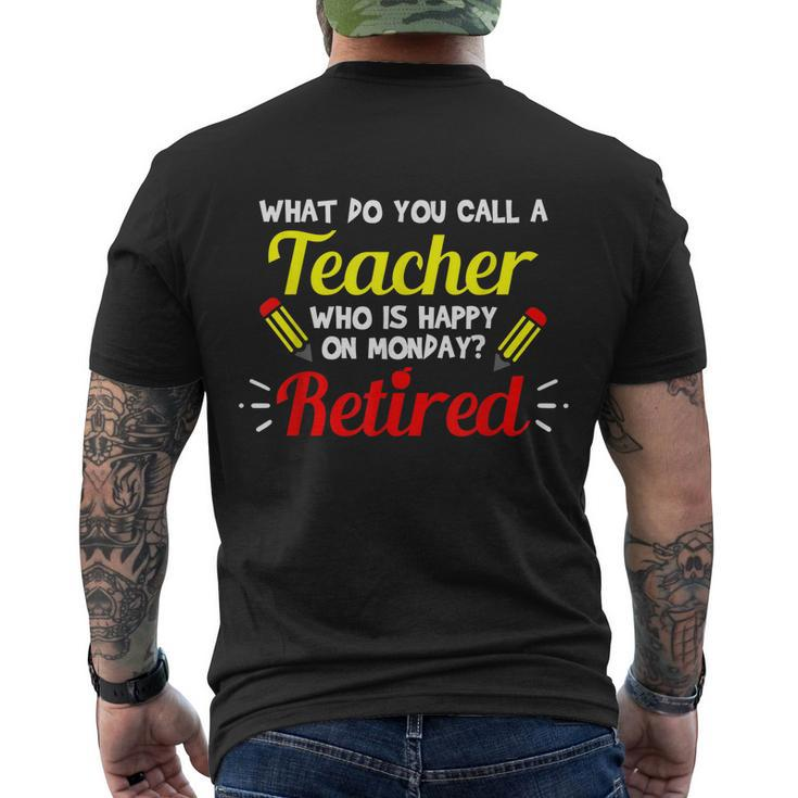 Retired Teacher Funny Teacher Retirement Men's Crewneck Short Sleeve Back Print T-shirt