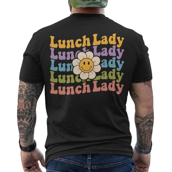 Retro Groovy Lunch Lady Teacher Back To School Lunch Lady Men's T-shirt Back Print