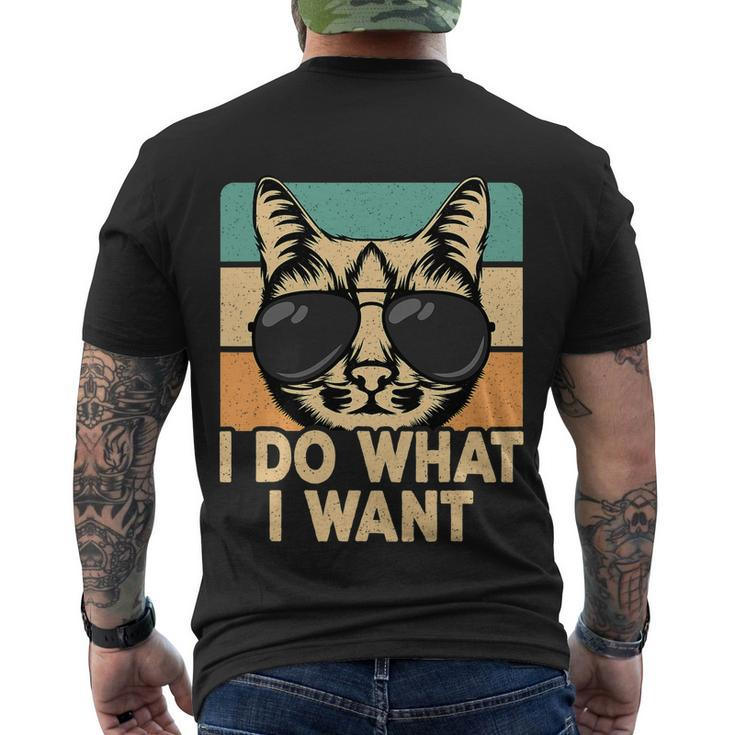 Retro I Do What I Want Funny Cat Lover Men's Crewneck Short Sleeve Back Print T-shirt