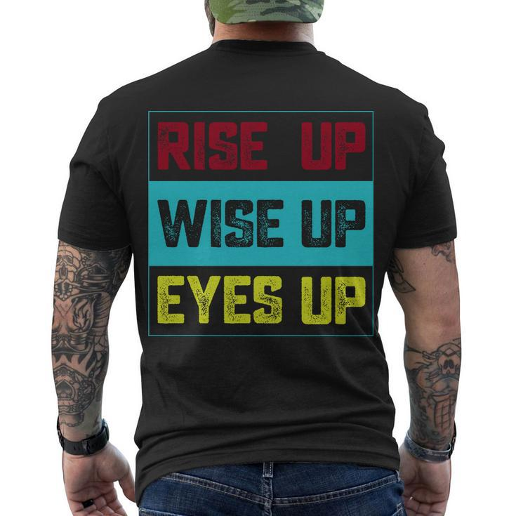 Rise Up Wise Up Eyes Up Men's Crewneck Short Sleeve Back Print T-shirt