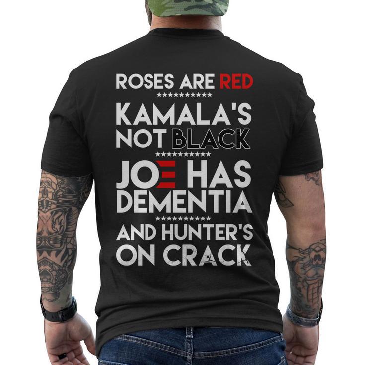 Roses Are Red Kamalas Not Black Joe Has Dementia And Hunters On Crack Tshirt Men's Crewneck Short Sleeve Back Print T-shirt