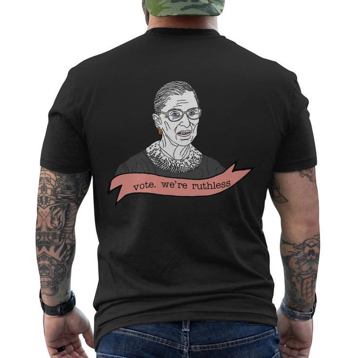 Ruth Bader Ginsburg Vote We Are Ruthless Feminist Men's Crewneck Short Sleeve Back Print T-shirt