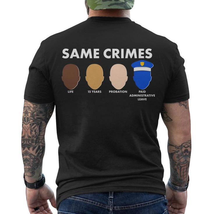 Same Crimes Black Lives Matter Tshirt Men's Crewneck Short Sleeve Back Print T-shirt