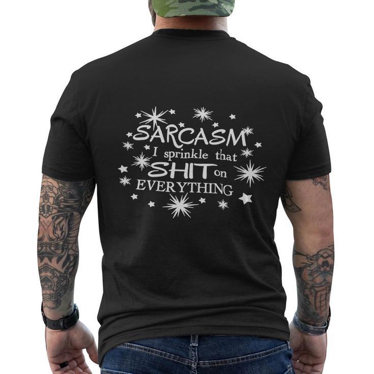 Sarcasm I Sprinkle That Sh T On Everything Funny Tshirt Tshirt Men's Crewneck Short Sleeve Back Print T-shirt