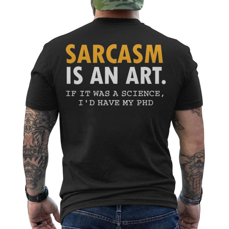 Sarcasm Is An Art Men's Crewneck Short Sleeve Back Print T-shirt
