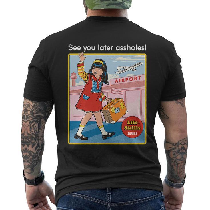 See You Later Assholes Men's Crewneck Short Sleeve Back Print T-shirt