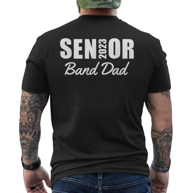 Senior Band Dad 2023 Marching Band Parent Class Of 2023 Men's T-shirt Back Print