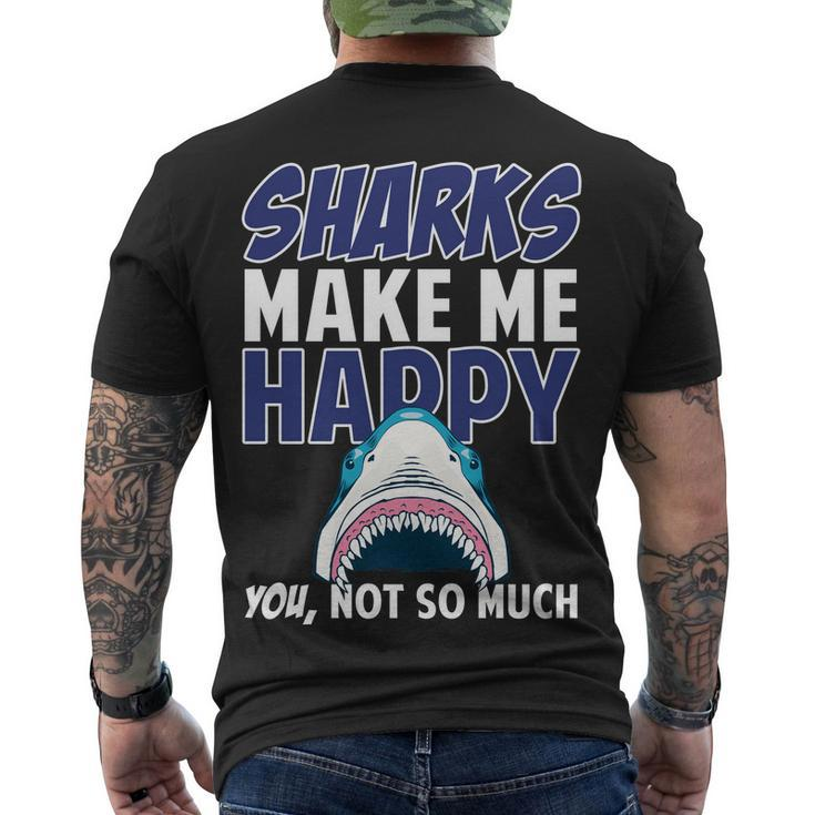 Sharks Make Me Happy You Not So Much Tshirt Men's Crewneck Short Sleeve Back Print T-shirt
