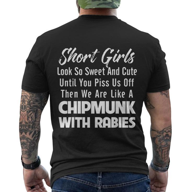 Short Girls Look So Sweet And Cute Until You Piss Men's Crewneck Short Sleeve Back Print T-shirt