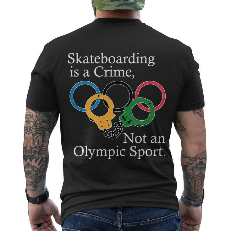 Skateboarding Is A Crime Not An Olympic Sport Tshirt Men's Crewneck Short Sleeve Back Print T-shirt