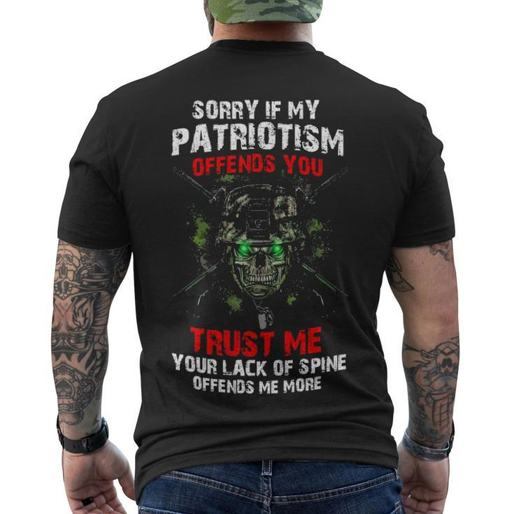 Sorry My Patriotism Offends You If You Trust Me Your Men's Crewneck Short Sleeve Back Print T-shirt