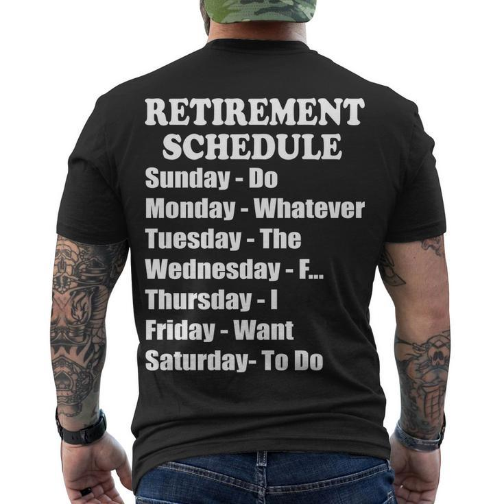 Special Retiree Gift - Funny Retirement Schedule Tshirt Men's Crewneck Short Sleeve Back Print T-shirt