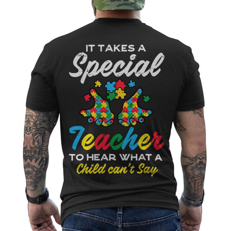 Special Teacher To Hear Child Cant Say Autism Awareness Sped Men's T-shirt Back Print