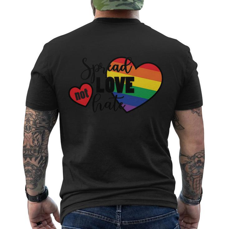 Spread Love Not Hate Lgbt Gay Pride Lesbian Bisexual Ally Quote Men's Crewneck Short Sleeve Back Print T-shirt