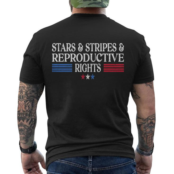 Stars Stripes Reproductive Rights Patriotic 4Th Of July Great Gift Men's Crewneck Short Sleeve Back Print T-shirt