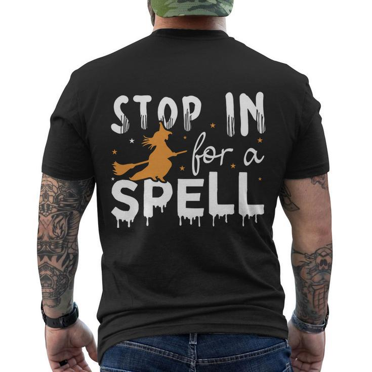 Stop In For A Spell Witch Halloween Quote Men's Crewneck Short Sleeve Back Print T-shirt