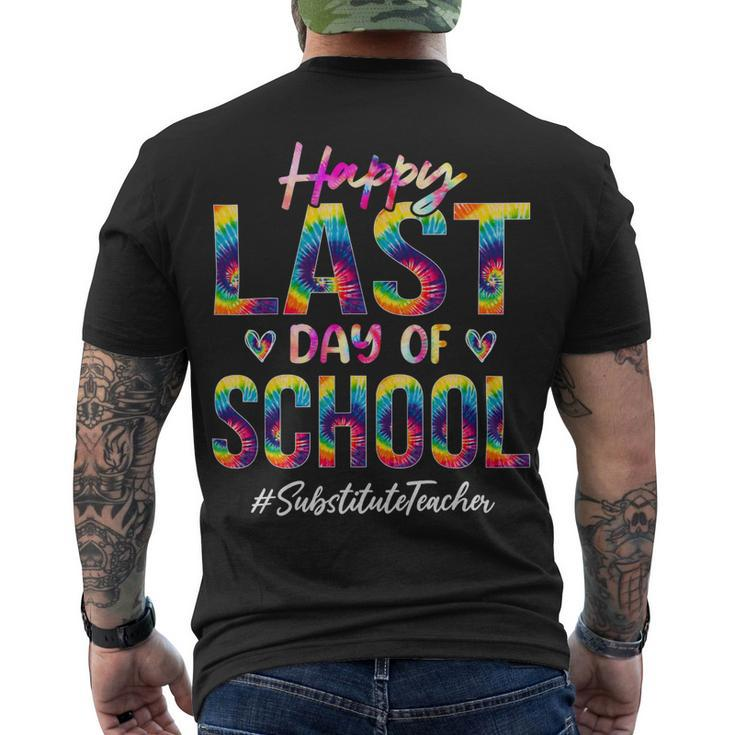 Substitute Teacher Happy Last Day Of School Tie Dye Men's T-shirt Back Print