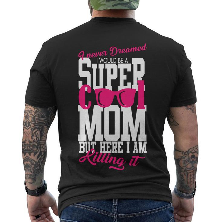 Super Cool Mom T-Shirt Men's T-shirt Back Print