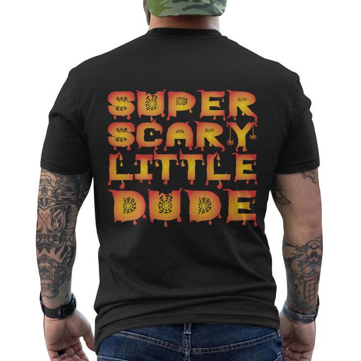 Super Scary Little Dude Halloween Quote V3 Men's Crewneck Short Sleeve Back Print T-shirt