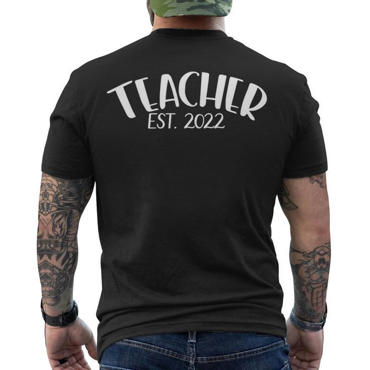 Teacher Est 2022 Teacher Life New Teacher Established Men's T-shirt Back Print