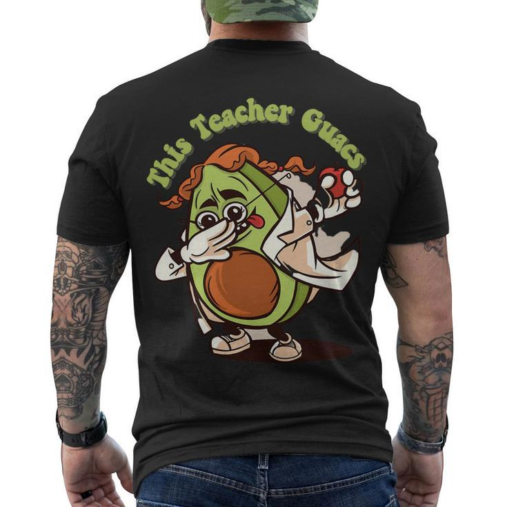 This Teacher Guacs Teacher Appreciation Cinco De Mayo T Men's T-shirt Back Print