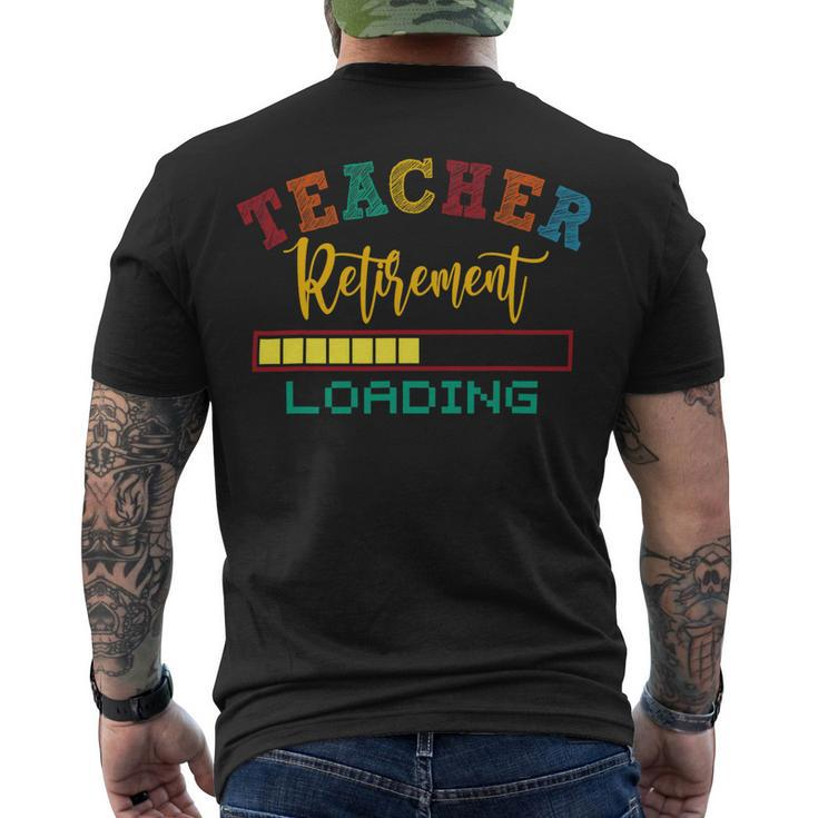 Teacher Retirement Loading Retired 2022 Teacher V2 Men's T-shirt Back Print
