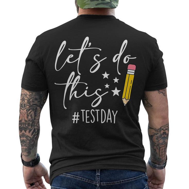 Test Day Teacher Lets Do This Test Day State Testing Teacher V2 Men's T-shirt Back Print