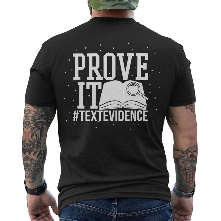 Text Evidence Prove It Teacher Grade English Language Art Men's T-shirt Back Print
