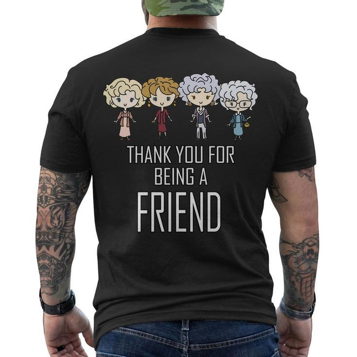 Thank You For Being A Friend Tshirt Men's Crewneck Short Sleeve Back Print T-shirt
