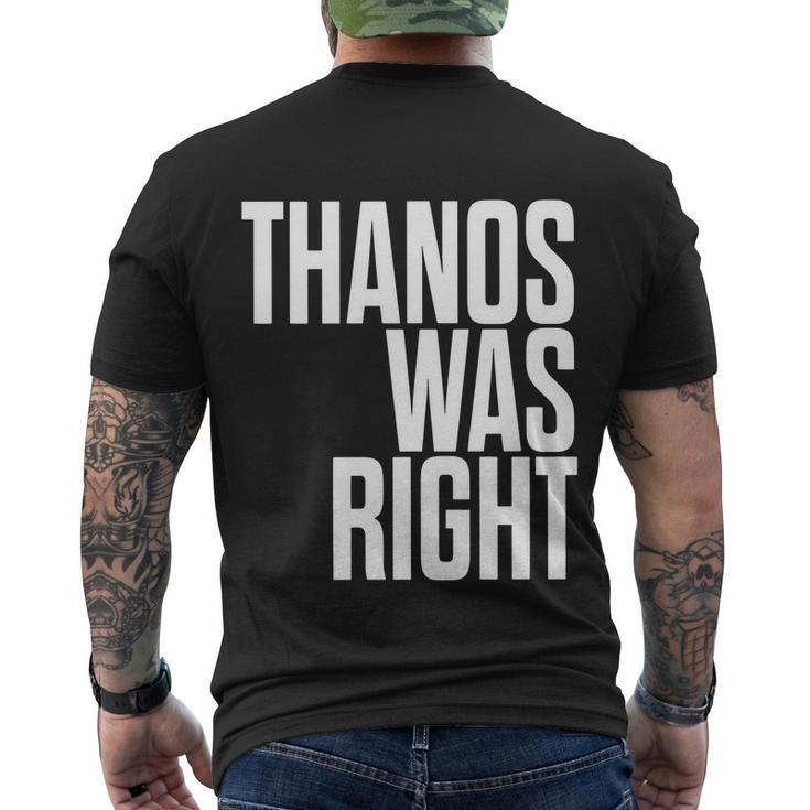 Thanos Was Right Tshirt Men's Crewneck Short Sleeve Back Print T-shirt