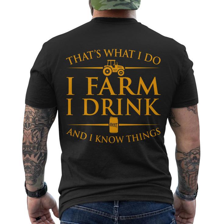 Thats What I Do I Farm I Drink And I Know Things Men's Crewneck Short Sleeve Back Print T-shirt