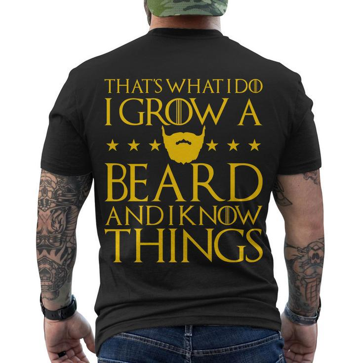 Thats What I Do I Grow A Beard And I Know Things Tshirt Men's Crewneck Short Sleeve Back Print T-shirt