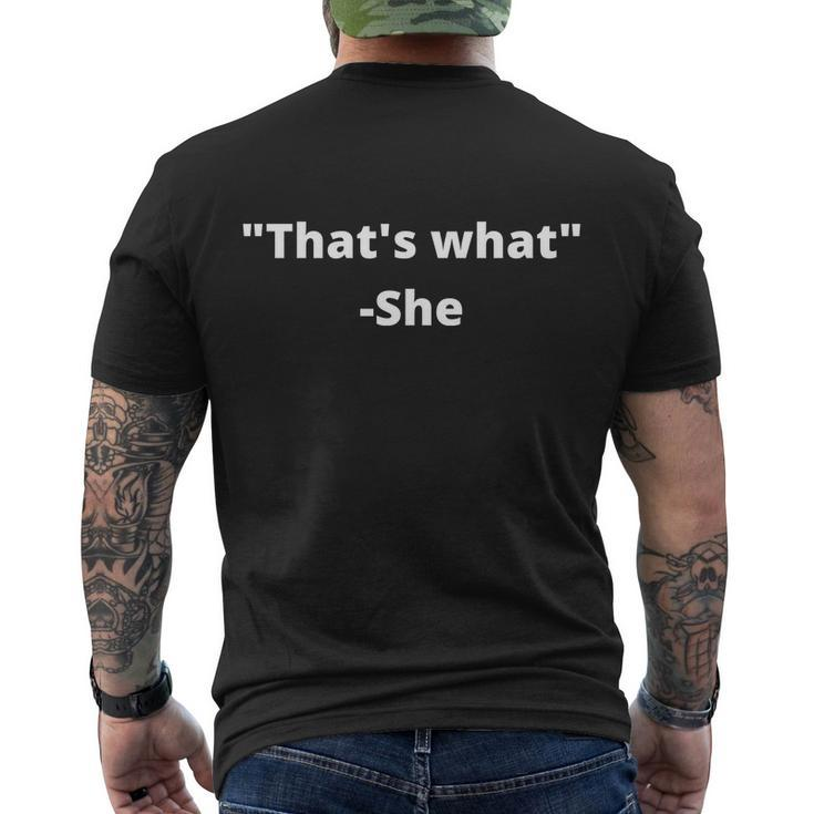 Thats What She Said Funny Quote Men's Crewneck Short Sleeve Back Print T-shirt