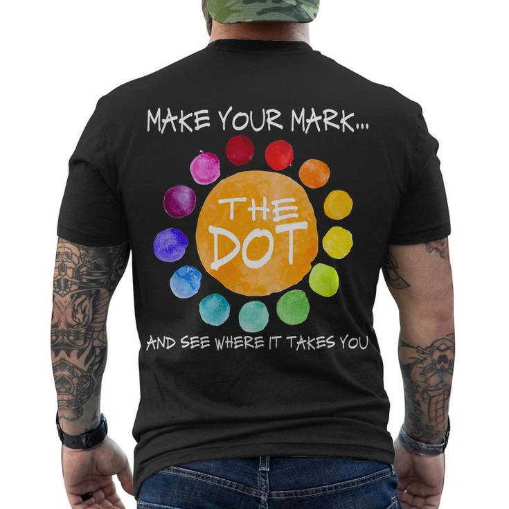 The Dot - Make Your Mark Men's Crewneck Short Sleeve Back Print T-shirt