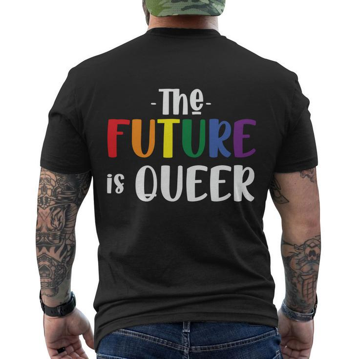 The Future Is Queer Lgbt Gay Pride Lesbian Bisexual Ally Quote Men's Crewneck Short Sleeve Back Print T-shirt