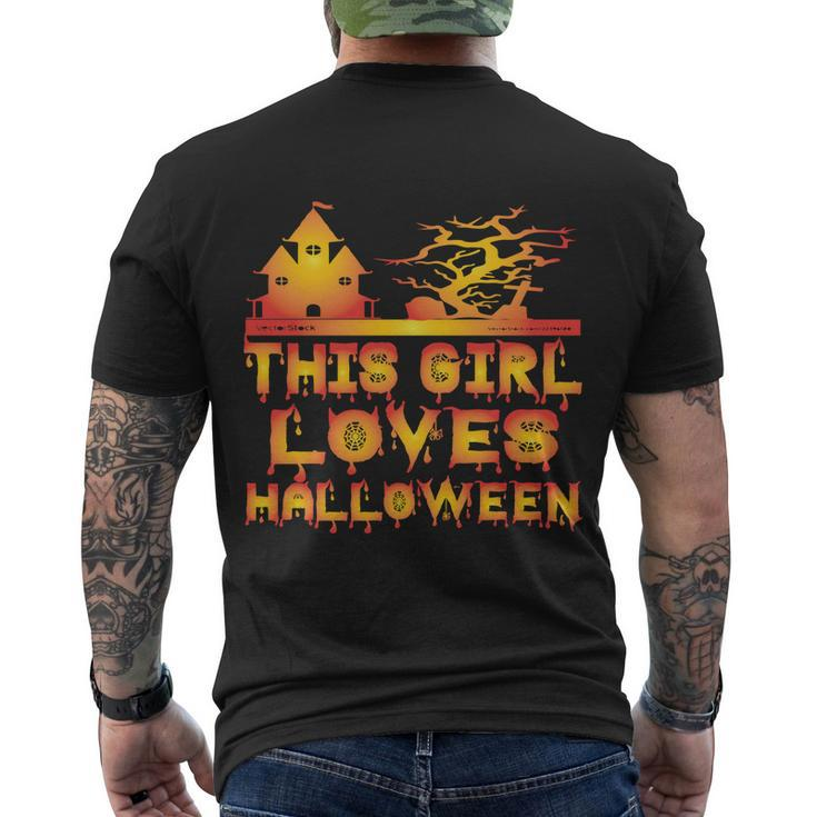 This Girl Loves Halloween Funny Hallloween Quote Men's Crewneck Short Sleeve Back Print T-shirt