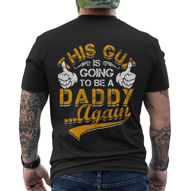 This Guy Is Going To Be Daddy Again Gift Men's Crewneck Short Sleeve Back Print T-shirt