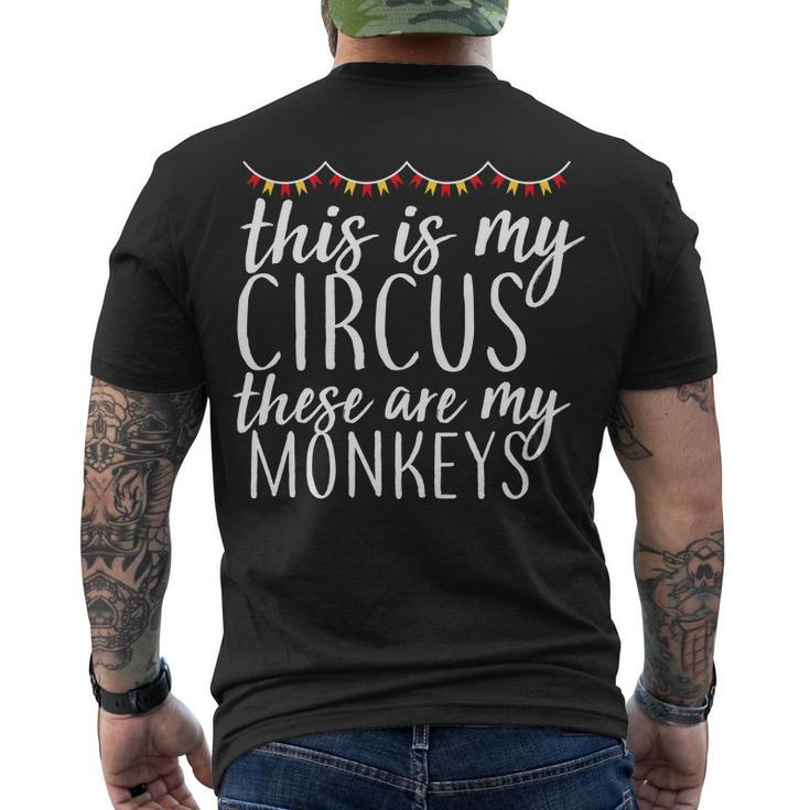 This Is My Circus These Are My Monkeys Tshirt Men's Crewneck Short Sleeve Back Print T-shirt