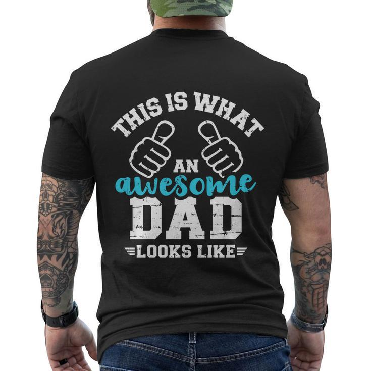 This Is What A Cool Dad Looks Like Gift Men's Crewneck Short Sleeve Back Print T-shirt