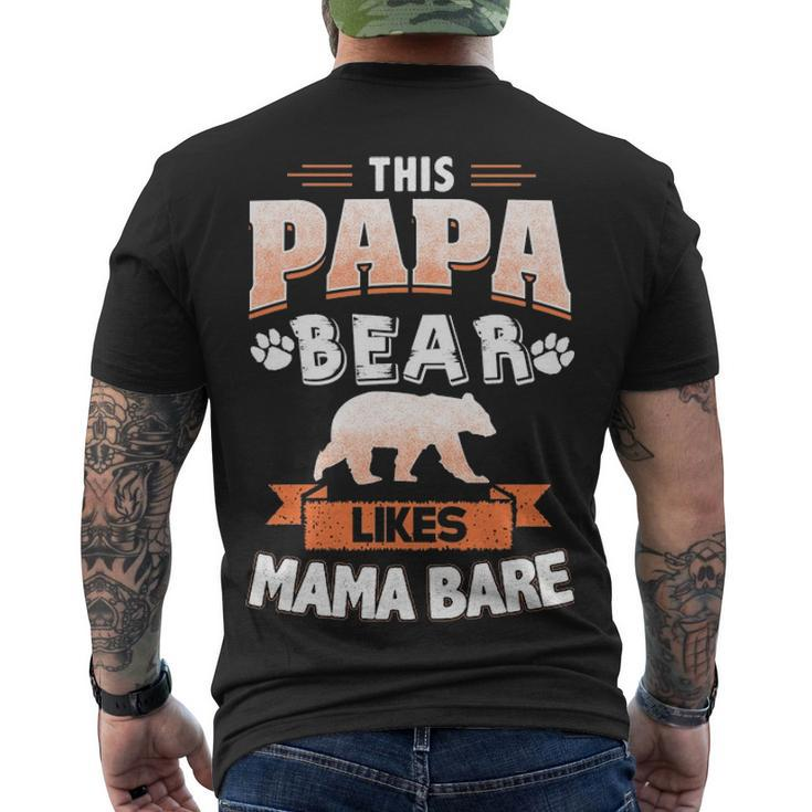 This Papa Bear Likes Mama Bare Men's Crewneck Short Sleeve Back Print T-shirt
