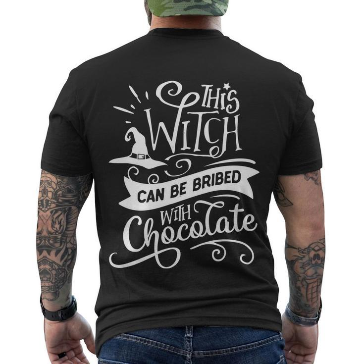 This Witch Can Be Bribed With Chococate Halloween Quote Men's Crewneck Short Sleeve Back Print T-shirt