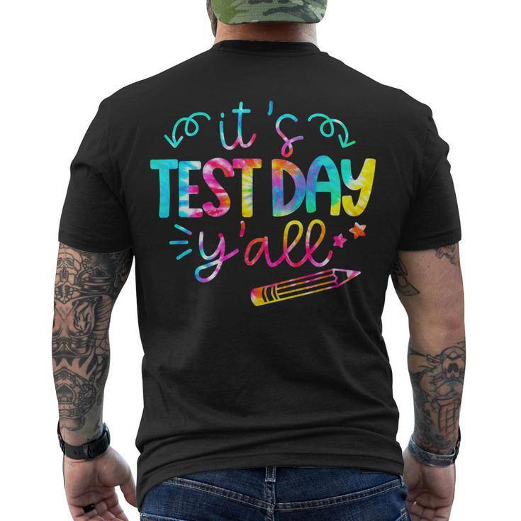 Tie Dye Test Day Teacher T Shirt Its Test Day Yall Men's T-shirt Back Print